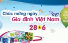  Bài tuyên truyền Ngày gia đình Việt Nam 28/6